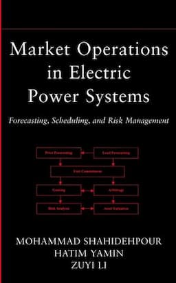 Market Operations in Electric Power Systems: Forecasting, Scheduling, and Risk Management