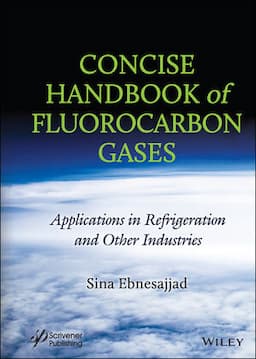 Concise Handbook of Fluorocarbon Gases: Applications in Refrigeration and Other Industries