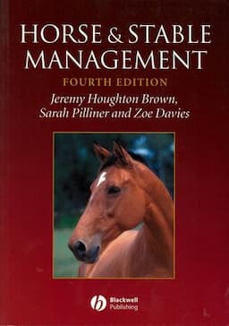 Horse and Stable Management, 4th Edition