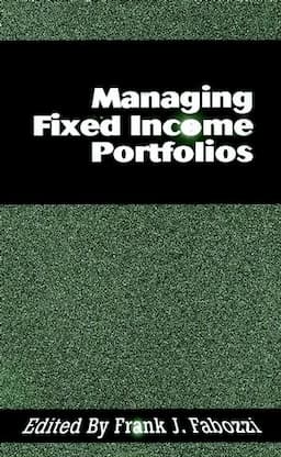 Managing Fixed Income Portfolios