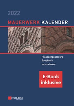 Mauerwerk-Kalender 2022: Schwerpunkte (inkl. E-Book als PDF)