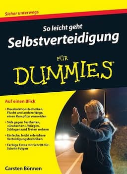 So leicht geht Selbstverteidigung f&uuml;r Dummies