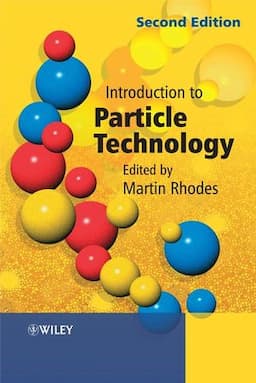 Introduction to Particle Technology, 2nd Edition