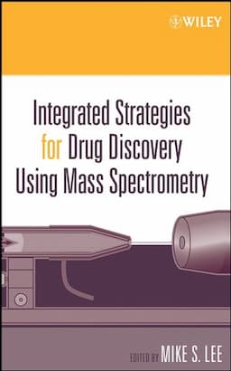 Integrated Strategies for Drug Discovery Using Mass Spectrometry