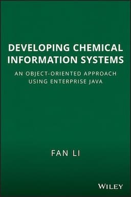 Developing Chemical Information Systems: An Object-Oriented Approach Using Enterprise Java