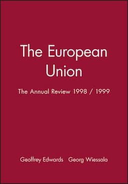 The European Union: The Annual Review 1998 / 1999