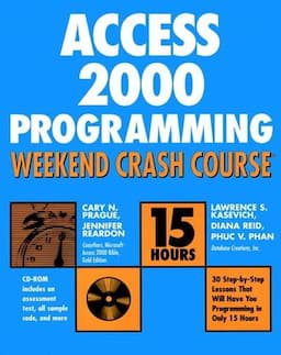 Access 2000 Programming Weekend Crash Course