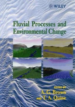 Fluvial Processes and Environmental Change