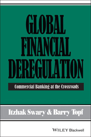 Global Financial Deregulation: Commercial Banking at the Crossroads