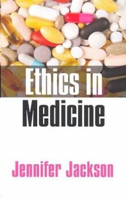 Ethics in Medicine: Virtue, Vice and Medicine