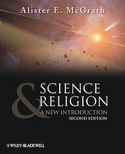 Science and Religion: A New Introduction, 2nd Edition