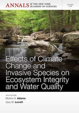 Effects of Climate Change and Invasive Species on Ecosystem Integrity and Water Quality, Volume 1298