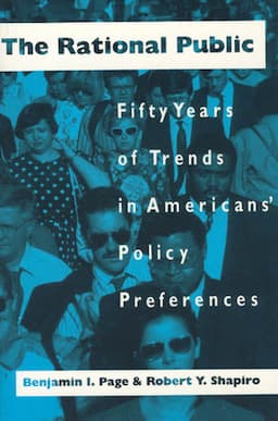 The Rational Public: Fifty Years of Trends in Americans' Policy Preferences