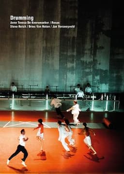 Drumming: Anne Teresa De Keersmaeker / Rosas