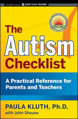 The Autism Checklist: A Practical Reference for Parents and Teachers