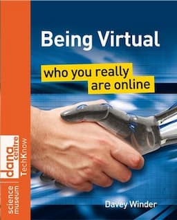 Being Virtual: Who You Really Are Online