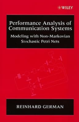 Performance Analysis of Communication Systems : Modeling with Non-Markovian Stochastic Petri Nets