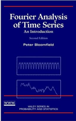 Fourier Analysis of Time Series: An Introduction, 2nd Edition