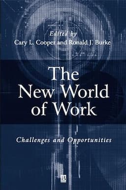 The New World of Work: Challenges and Opportunities