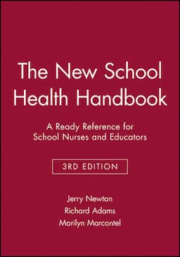 The New School Health Handbook: A Ready Reference for School Nurses and Educators, 3rd Edition