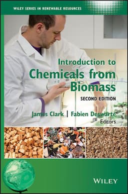 Introduction to Chemicals from Biomass, 2nd Edition