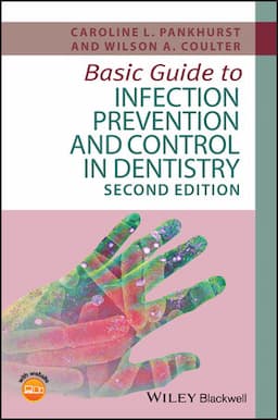 Basic Guide to Infection Prevention and Control in Dentistry, 2nd Edition