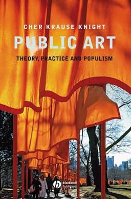 Public Art: Theory, Practice and Populism