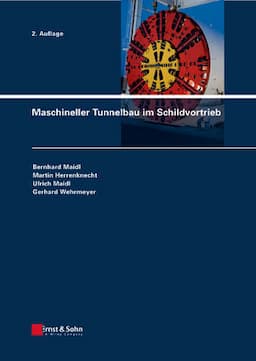 Maschineller Tunnelbau im Schildvortrieb, 2. Auflage