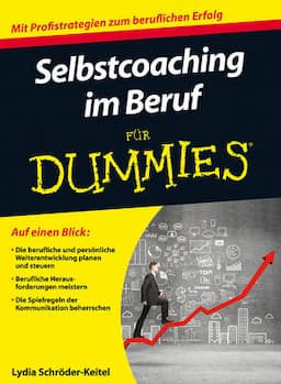 Selbstcoaching im Beruf f&uuml;r Dummies