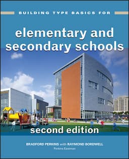 Building Type Basics for Elementary and Secondary Schools, 2nd Edition