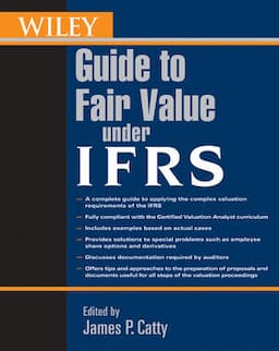 Wiley Guide to Fair Value Under IFRS: International Financial Reporting Standards