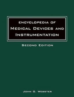 Encyclopedia of Medical Devices and Instrumentation, 6 Volumes, Set, 2nd Edition