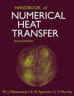 Handbook of Numerical Heat Transfer, 2nd Edition