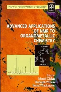 Advanced Applications of NMR to Organometallic Chemistry