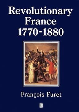 Revolutionary France 1770-1880