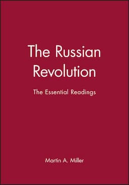 The Russian Revolution: The Essential Readings