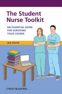 The Student Nurse Toolkit: An Essential Guide for Surviving Your Course