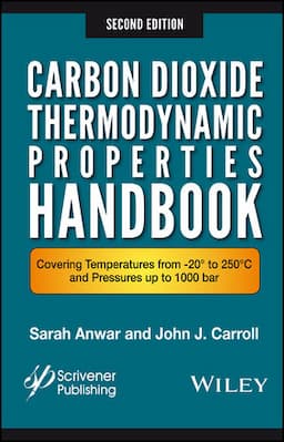 Carbon Dioxide Thermodynamic Properties Handbook: Covering Temperatures from -20° to 250°C and Pressures up to 1000 Bar, 2nd Edition