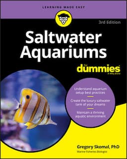 Saltwater Aquariums For Dummies, 3rd Edition