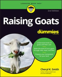 Raising Goats For Dummies, 2nd Edition