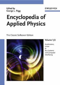 Encyclopedia of Applied Physics, 12 Volume Set, The Classic Softcover Edition