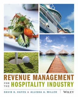 Revenue Management for the Hospitality Industry, 1st Edition