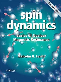 Spin Dynamics: Basics of Nuclear Magnetic Resonance, 2nd Edition