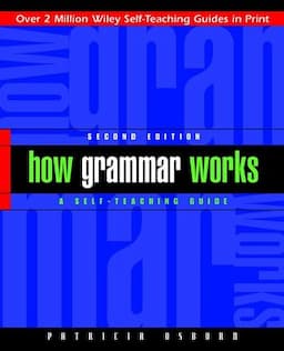 How Grammar Works: A Self-Teaching Guide, 2nd Edition