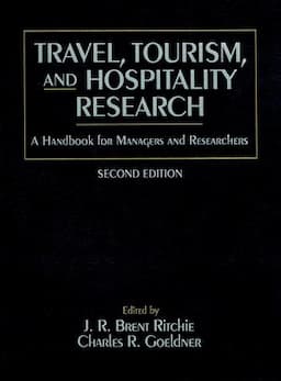 Travel, Tourism, and Hospitality Research: A Handbook for Managers and Researchers, 2nd Edition