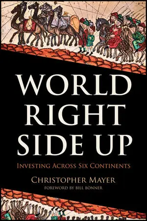 World Right Side Up: Investing Across Six Continents