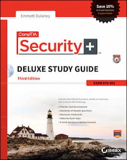 CompTIA Security+ Deluxe Study Guide: SY0-401, 3rd Edition