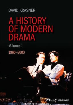 A History of Modern Drama, Volume II: 1960 - 2000