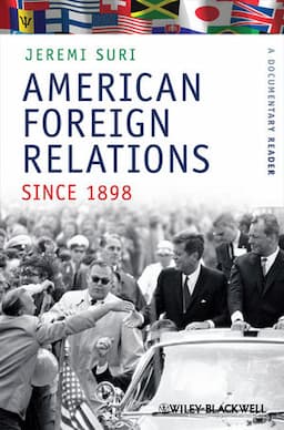 American Foreign Relations Since 1898: A Documentary Reader