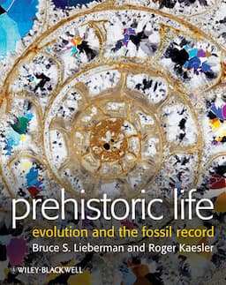 Prehistoric Life: Evolution and the Fossil Record